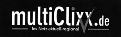 multiClixx.de Ins Netz-aktuell-regional