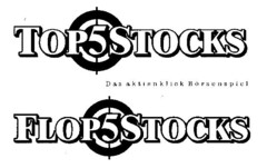 TOP5STOCKS Das aktienklick Börsenspiel FLOP5STOCKS