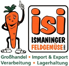 isi ISMANINGER FELDGEMÜSE GMBH