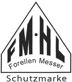 FMHL Forellen Messer Schutzmarke