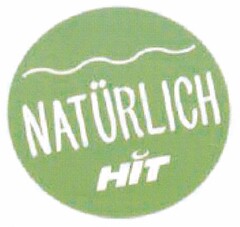 NATÜRLICH HIT