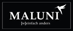 Maluni [w]einfach anders