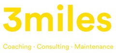 3miles Coaching · Consulting ·  Maintenance