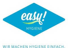 easy! HYGIENE