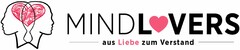 MINDLOVERS aus Liebe zum Verstand