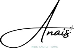 Anais KIDS · FAMILY · HOME