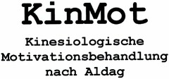 KinMot Kinesiologische Motivationsbehandlung nach Aldag