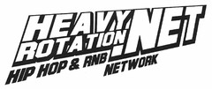 HEAVY ROTATION NET HIP HOP & RNB NETWORK