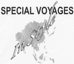 SPECIAL VOYAGES In Style