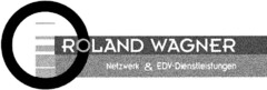 ROLAND WAGNER Netzwerk & EDV-Dienstleistungen