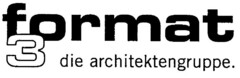 format 3 die architektengruppe.