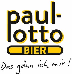 paul-otto BIER Das gönn ich mir!