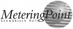 MeteringPoint Schwäbisch Hall