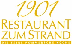 1901 Restaurant zum Strand Die Feine Pommersche Küche