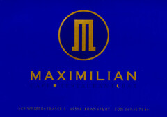 MAXIMILIAN