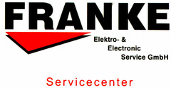 FRANKE Elektro- & Electronic Service GmbH Servicesenter