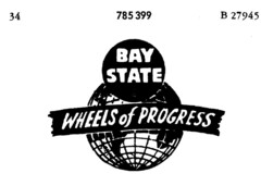 BAY STATE WHEELS of PROGRESS