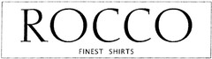 ROCCO FINEST SHIRTS