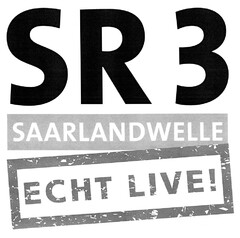 SR3 SAARLANDWELLE ECHT LIVE!
