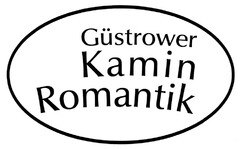 Güstrower KaminRomantik