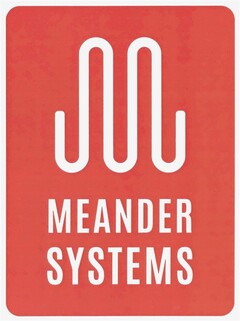 MEANDER SYSTEMS