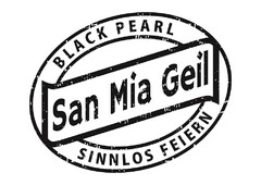 BLACK PEARL San Mia Geil SINNLOS FEIERN