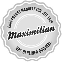 Maximilian CURRYWURST-MANUFAKTUR SEIT 1949 DAS BERLINER ORIGINAL.