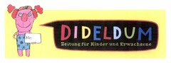 DIDELDUM Zeitung für Kinder und Erwachsene