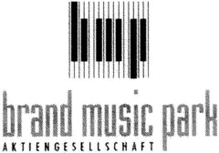 brand music park AKTIENGESELLSCHAFT