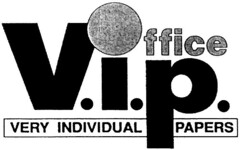 V.i.p. Office VERY INDIVIDUAL PAPERS