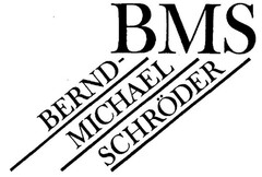 BMS BERND-MICHAEL SCHRÖDER