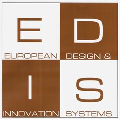 E D I S EUROPEAN DESIGN & INNOVATION SYSTEMS