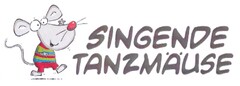 SINGENDE TANZMÄUSE