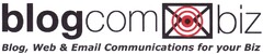 blogcom biz Blog, Web & Email Communications for your Biz