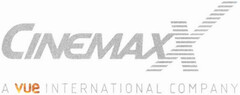 CINEMAXX A VUe INTERNATIONAL COMPANY