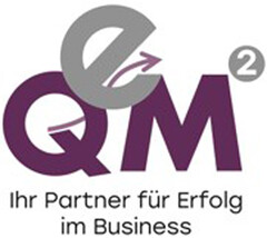 QM²e Ihr Partner für Erfolg im Business