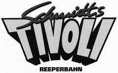 Schmidts TIVOLI REEPERBAHN