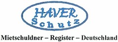 HAVER Schutz  Mietschuldner-Register-Deutschland