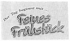 Feines Frühstück