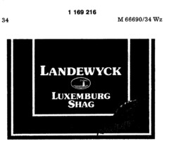 LANDEWYCK LUXEMBURG SHAG tabakecht
