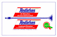 Redlefsen die Würstchen mit dem Reißverschluß