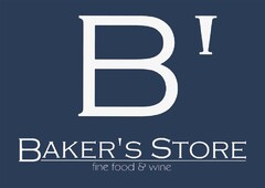 B' BAKER'S STORE fine food & wine