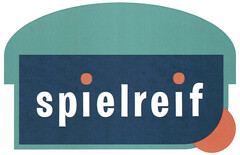 spielreif