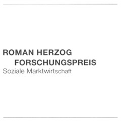 ROMAN HERZOG FORSCHUNGSPREIS Soziale Marktwirtschaft