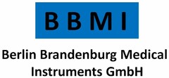 BBMI Berlin Brandenburg Medical Instruments GmbH