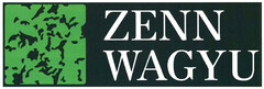 ZENN WAGYU