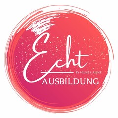 Echt AUSBILDUNG BY HILKE & ALINE