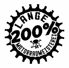 LANGE 200 % MOTORRADMEISTEREI