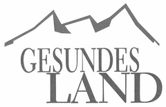 GESUNDES LAND