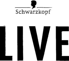 Schwarzkopf LIVE